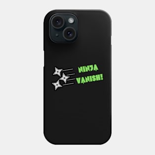 Ninja Vanish Phone Case