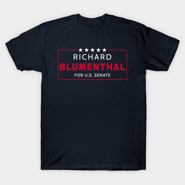 Richard Blumenthal 2022 Senate Election Connecticut Democrat Senator Blumenthal Blue - 2022 Elections - T-Shirt