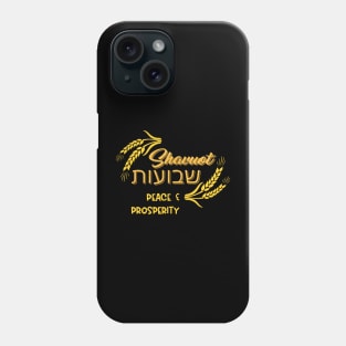 Shavuot Peace & Prosperity Jewish Celebration Hebrew Happy Shavuot Phone Case