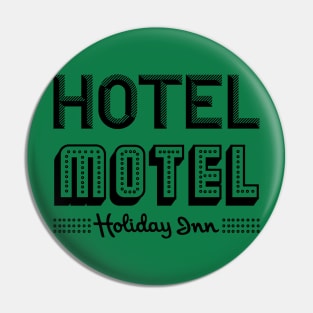 HOTEL MOTEL - HOLIDAY INN Pin