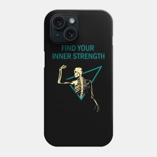 Find Your Inner Strength - Skeleton Flex Phone Case