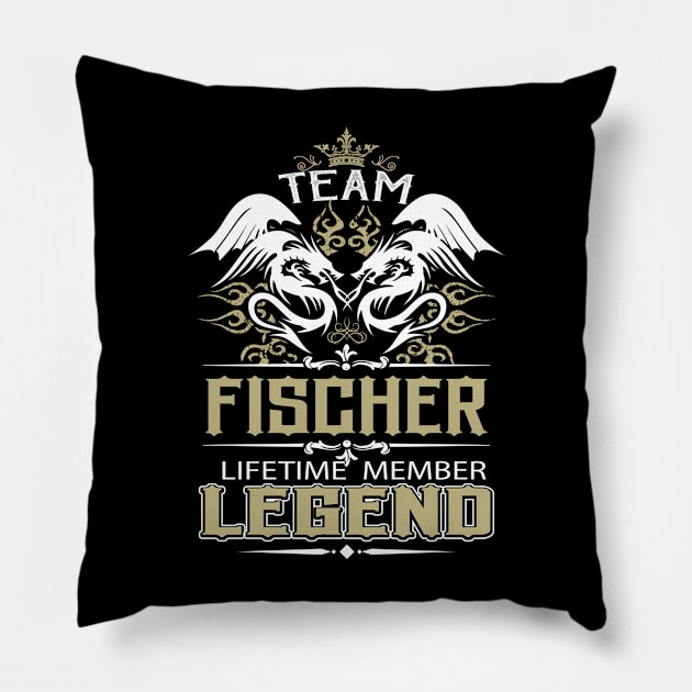 Fischer Name T Shirt -  Team Fischer Lifetime Member Legend Name Gift Item Tee Pillow by yalytkinyq