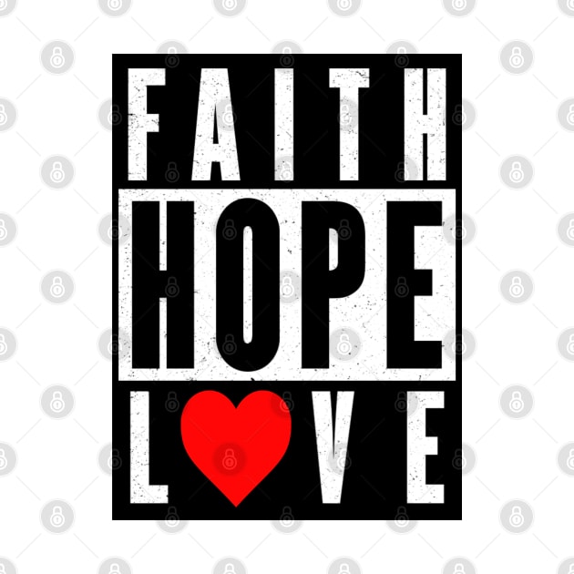 Faith hope love by CRD Branding