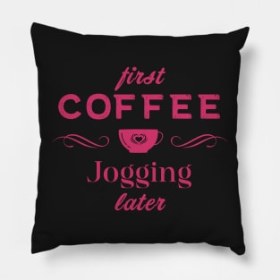 Coffee Quotes Pillow