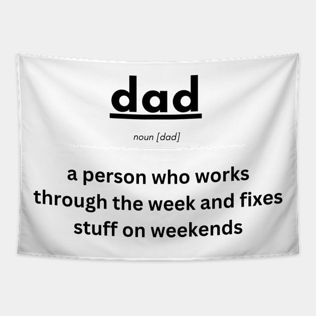 Dad definition t-shirt Tapestry by Profound Prints