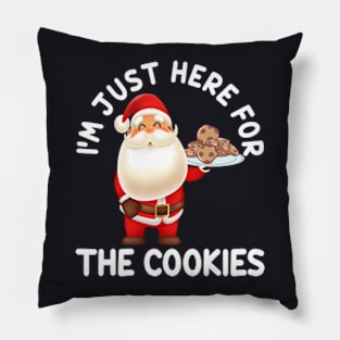 I M Just Here For The Cookies Pillow