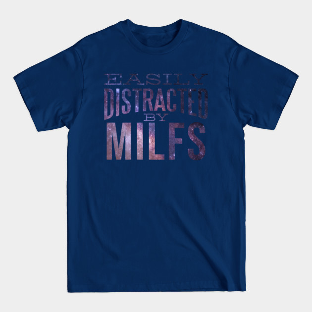 Disover Milf - Milf - T-Shirt