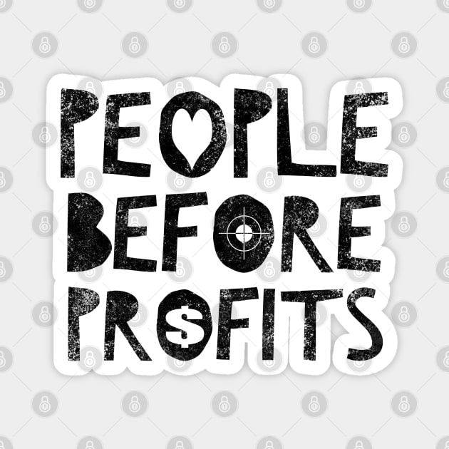 People Before Profits Magnet by Worldengine