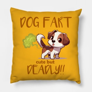 Dog Fart Cute But Deadly Pillow