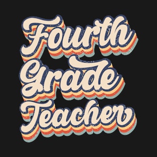 Vintage 4th Fourth Grade Teacher Back To School Gifts T-Shirt