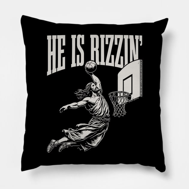 He is Risen Rizzin' Funny Easter Jesus Playing Basketball, Christian Faith Religious, Christian Easter, Funny Easter Pillow by TDH210
