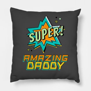 Amazing Daddy Pillow