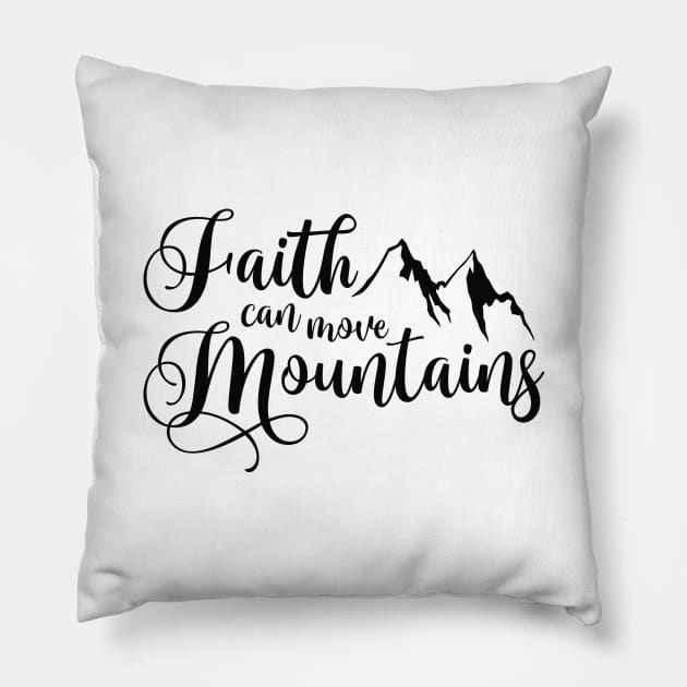 Faith can move mountains Pillow by Ombre Dreams