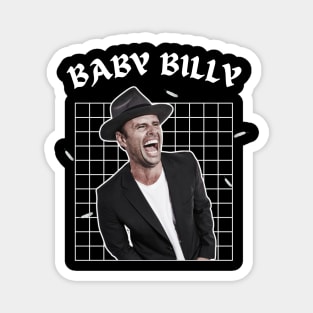 Baby billy---90s style Magnet