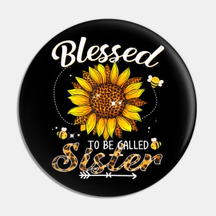 Blessed To Be Called Sister Leopard Sunflower And Bee Pin