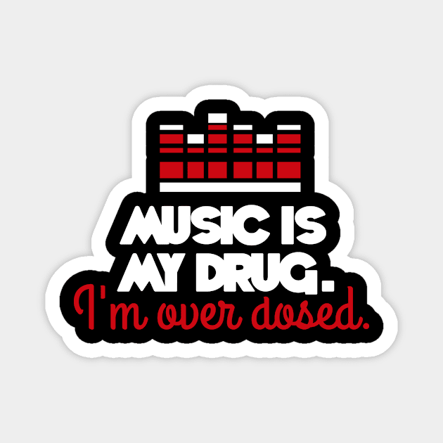 Music is my drug (white) Magnet by nektarinchen