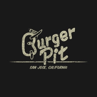 The Burger Pit 1956 T-Shirt