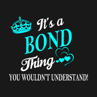 BOND T-Shirt