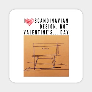 I love Scandinavian design Magnet