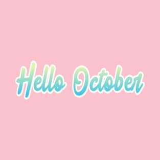 Hello October T-Shirt