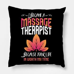 I became a massage therapist saying Pillow