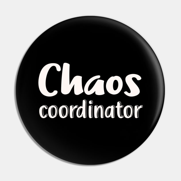 Chaos Coordinator Pin by Foxxy Merch