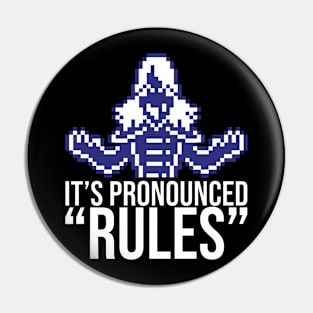 Roulxs (pronounced Rules) Pin