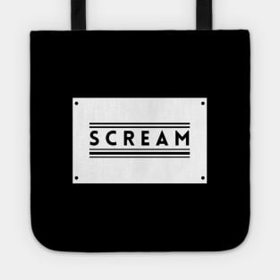 Screaming Loud Tote