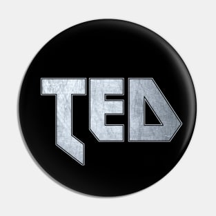 Heavy metal Ted Pin