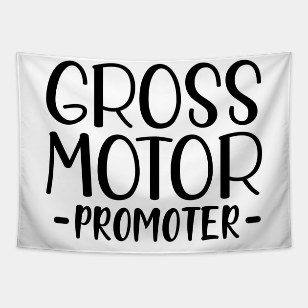 Physical Therapist - Gross motor Promoter Tapestry by KC Happy Shop