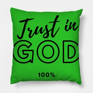 Trust God Pillow