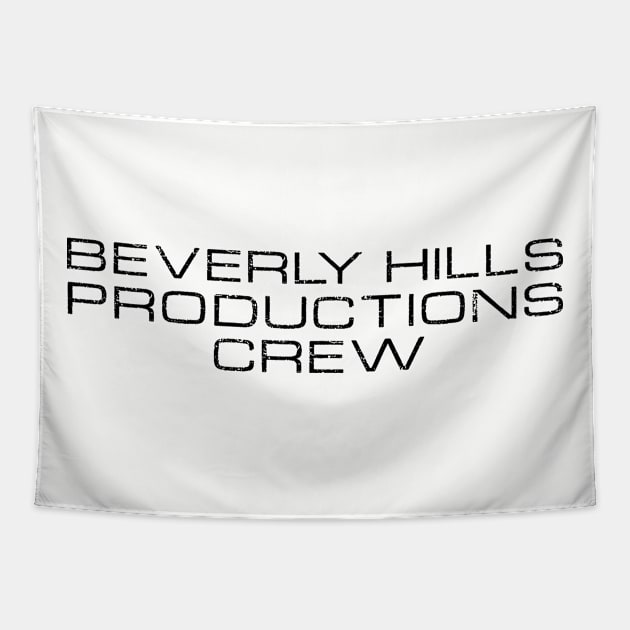 Beverly Hills Productions Crew Tapestry by AllAmerican