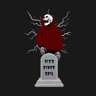 Died Since 2014 T-Shirt