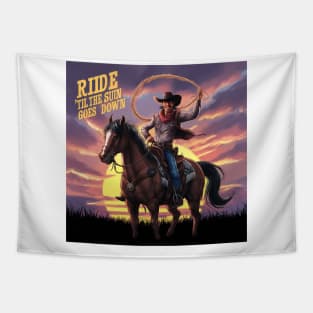 Cowboy Ride till the sun goes down Tapestry