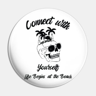 CONNECT WITH YOURSELF: LIFE BEGINS AT THE BEACH Pin