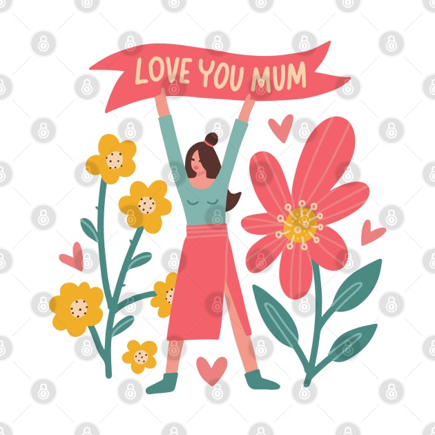 Love you mum by RubyCollection