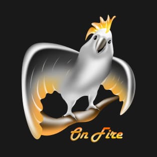 screaming cockatoo crested on fire nest T-Shirt