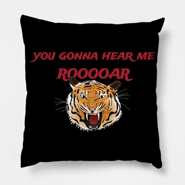 You gonna hear me ROOOOAR Pillow by GribouilleTherapie