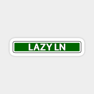 Lazy Ln Street Sign Magnet