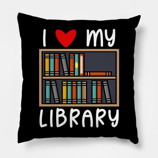 I Love My Library Pillow by maxdax