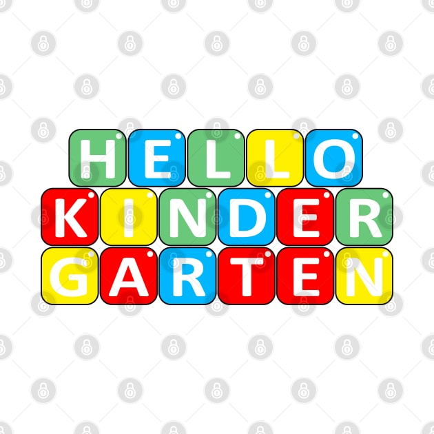 Hello Kindergarten Teacher, Back To School Edition, Pre K by DMS DESIGN