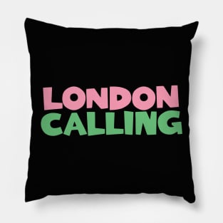 LONDON CALLING Pillow