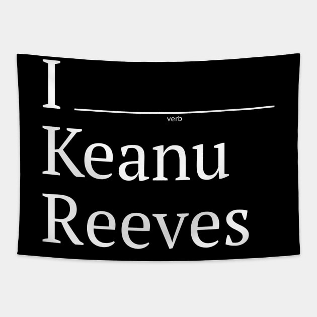 I (verb) Keanu Reeves Tapestry by 12&24