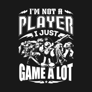 Game Alot T-Shirt