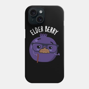 Elder-berry Funny Fruit Puns Phone Case