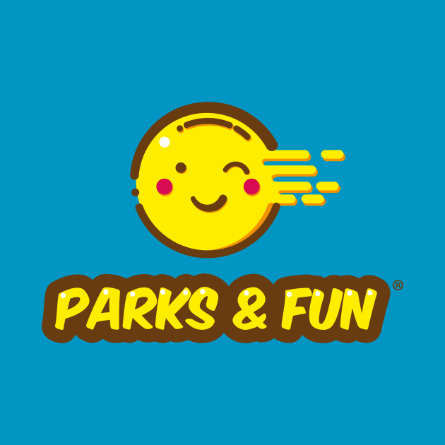 PARKS AND FUN by Parks and Fun