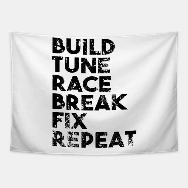 Build Tune Race Break Fix Repeat Tapestry by shopbudgets