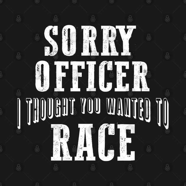 Sorry Officer I Thought You Wanted To Race by pako-valor