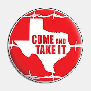 Come and take it, Texas, razor wire Pin