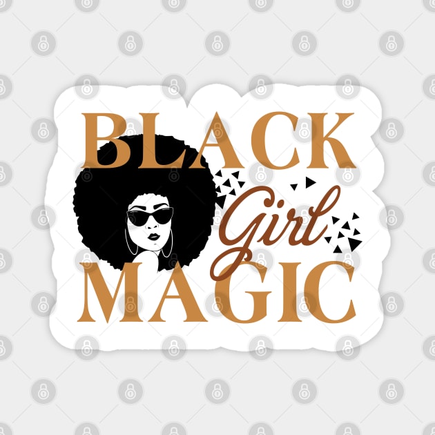 Black Girl Magic, Black History Month, Black Lives Matter, African American History Magnet by UrbanLifeApparel